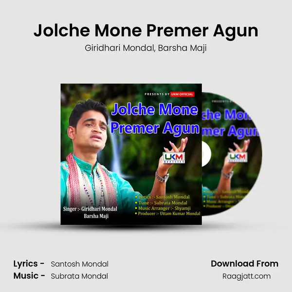 Jolche Mone Premer Agun mp3 song