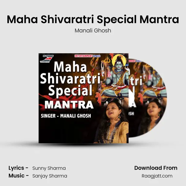 Maha Shivaratri Special Mantra - Manali Ghosh album cover 