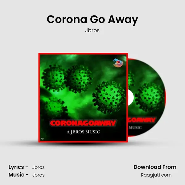 Corona Go Away - Jbros album cover 