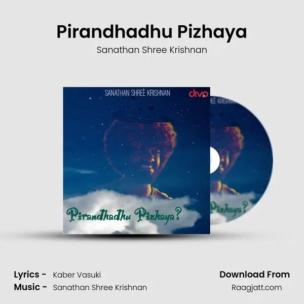 Pirandhadhu Pizhaya mp3 song