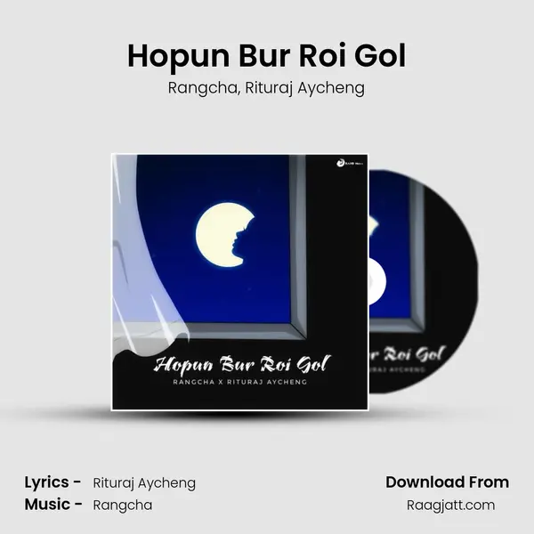 Hopun Bur Roi Gol mp3 song