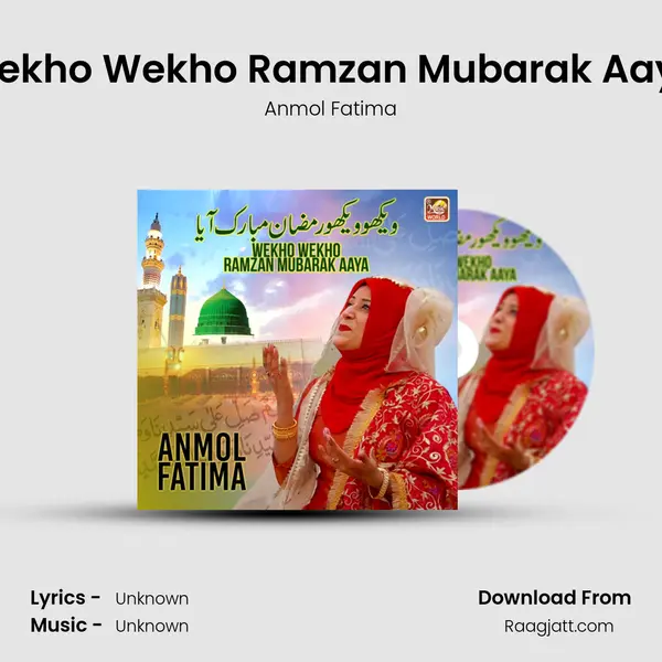 Wekho Wekho Ramzan Mubarak Aaya mp3 song