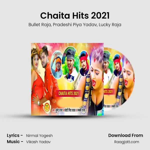 Chaita Hits 2021 mp3 song