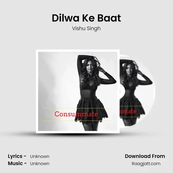 Dilwa Ke Baat mp3 song