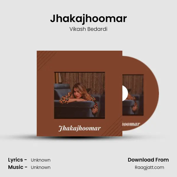 Jhakajhoomar mp3 song