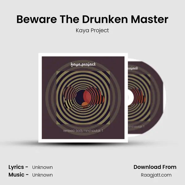 Beware The Drunken Master mp3 song