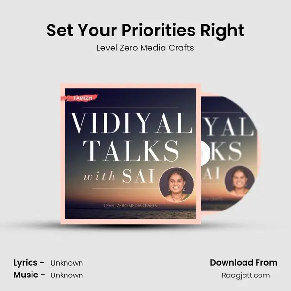 Set Your Priorities Right - Level Zero Media Crafts album cover 