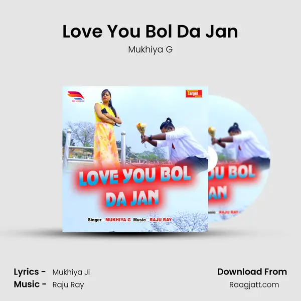 Love You Bol Da Jan mp3 song