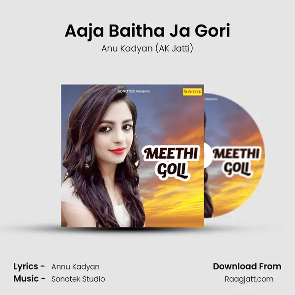 Aaja Baitha Ja Gori mp3 song