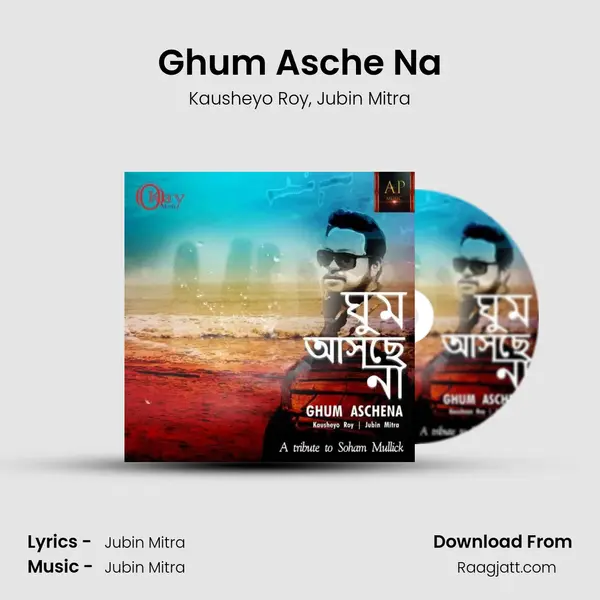 Ghum Asche Na - Kausheyo Roy album cover 