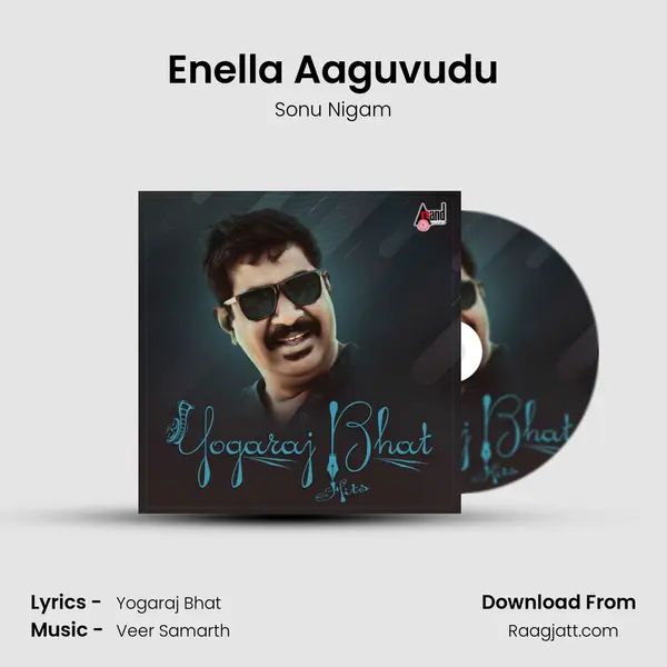 Enella Aaguvudu mp3 song