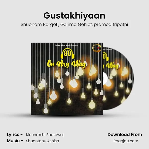 Gustakhiyaan - Shubham Bargoti album cover 