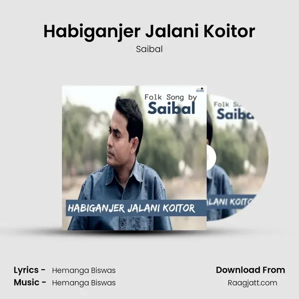 Habiganjer Jalani Koitor mp3 song