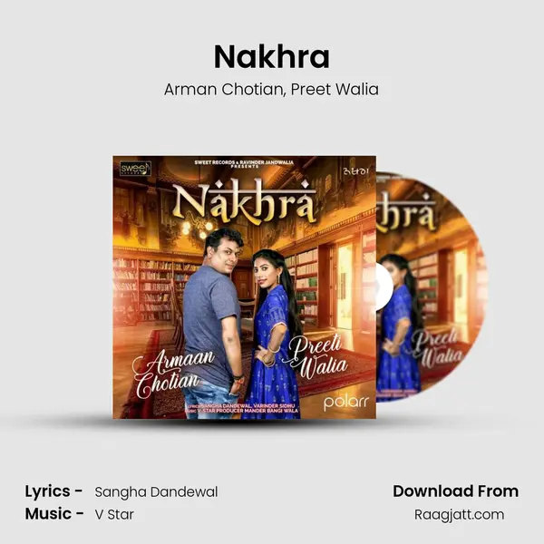 Nakhra - Arman Chotian album cover 