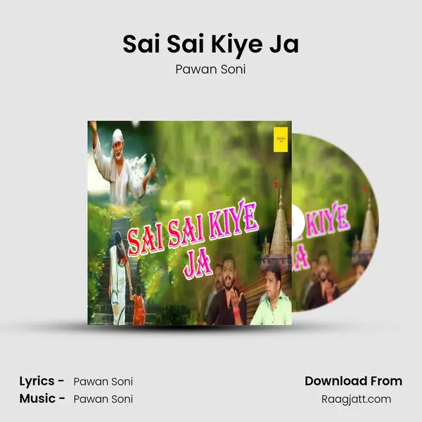 Sai Sai Kiye Ja mp3 song