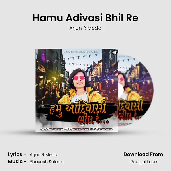 Hamu Adivasi Bhil Re mp3 song