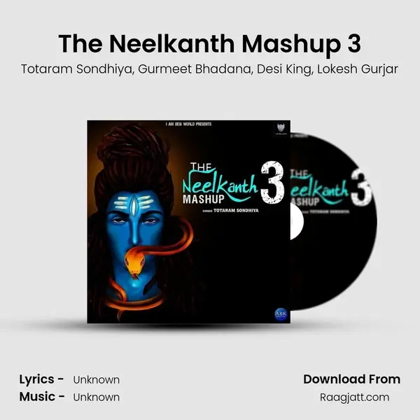 The Neelkanth Mashup 3 - Totaram Sondhiya album cover 