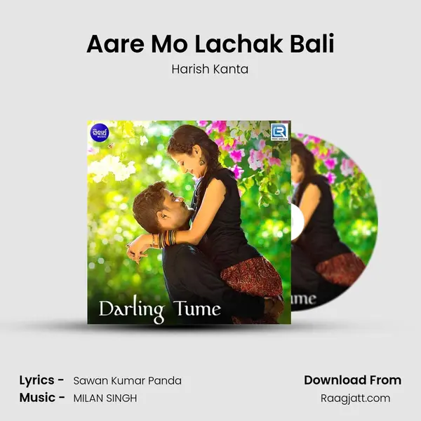 Aare Mo Lachak Bali - Harish Kanta album cover 