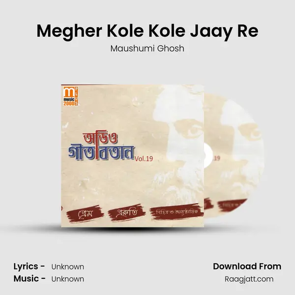 Megher Kole Kole Jaay Re - Maushumi Ghosh album cover 