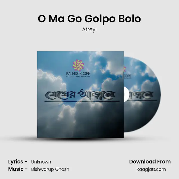 O Ma Go Golpo Bolo - Atreyi album cover 