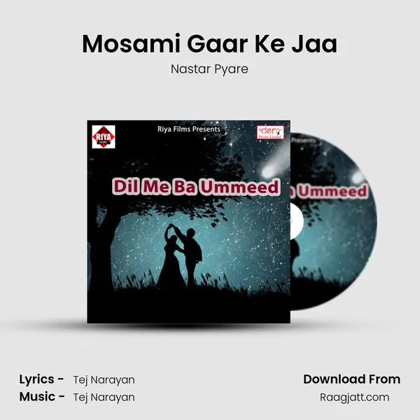 Mosami Gaar Ke Jaa - Nastar Pyare album cover 