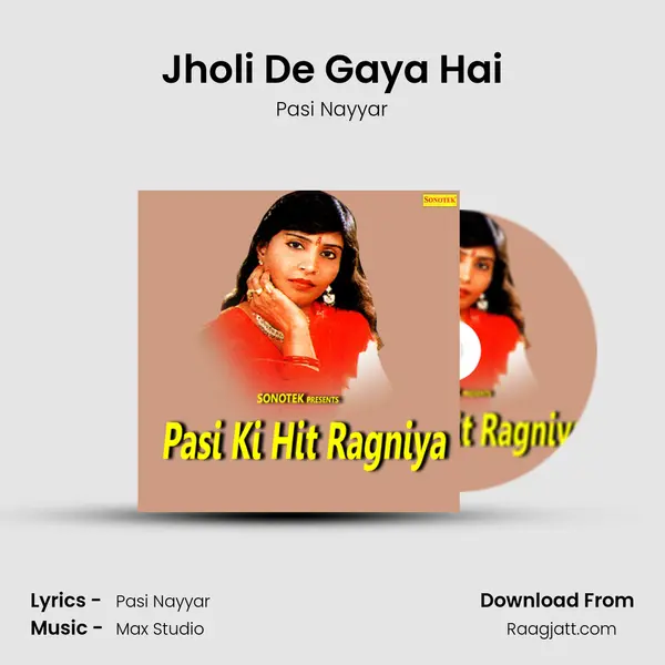 Jholi De Gaya Hai mp3 song