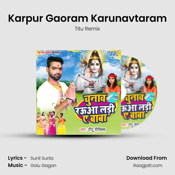 Karpur Gaoram Karunavtaram - Titu Remix album cover 