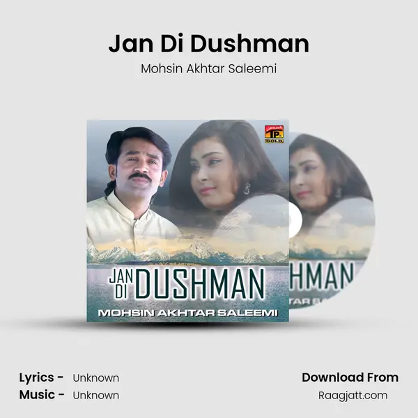 Jan Di Dushman - Mohsin Akhtar Saleemi album cover 