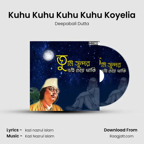 Kuhu Kuhu Kuhu Kuhu Koyelia - Deepabali Dutta album cover 