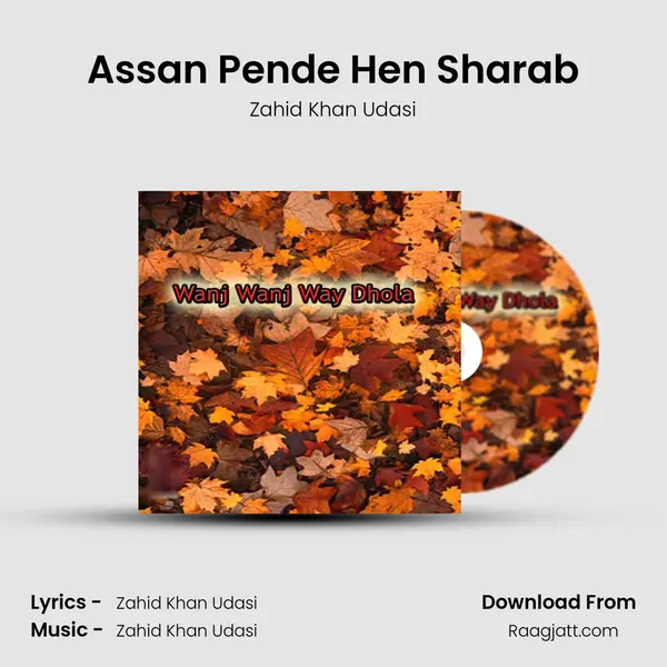 Assan Pende Hen Sharab - Zahid Khan Udasi album cover 