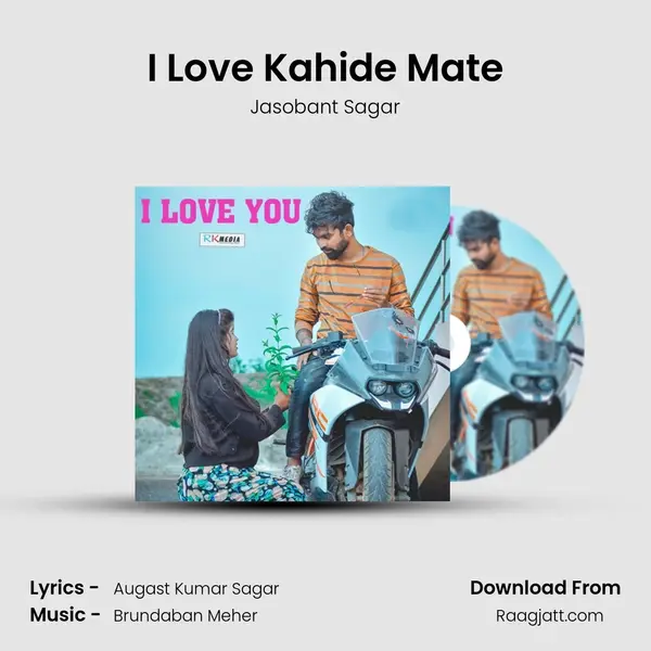 I Love Kahide Mate - Jasobant Sagar album cover 