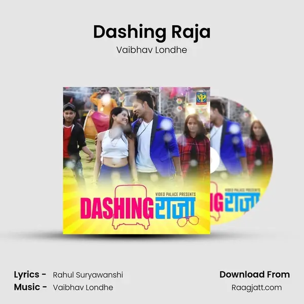 Dashing Raja mp3 song