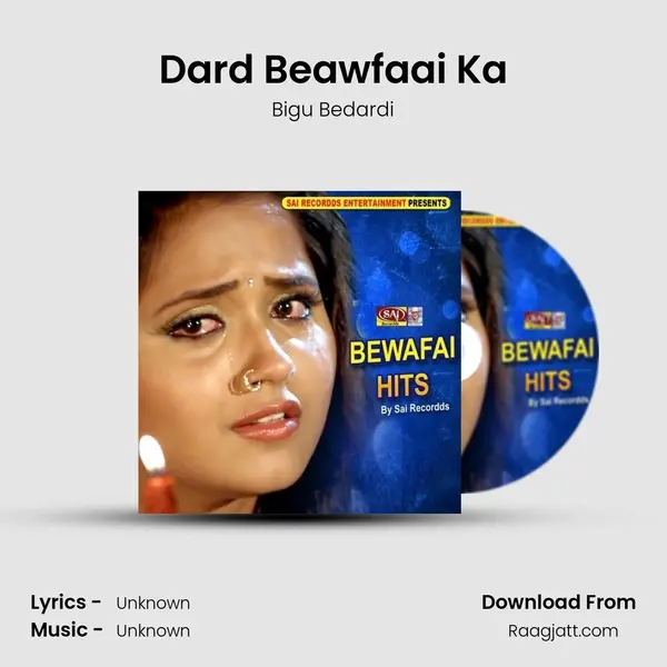 Dard Beawfaai Ka mp3 song