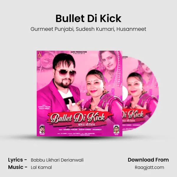 Bullet Di Kick - Gurmeet Punjabi album cover 