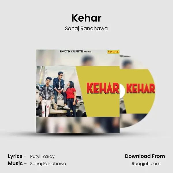 Kehar - Sahaj Randhawa album cover 