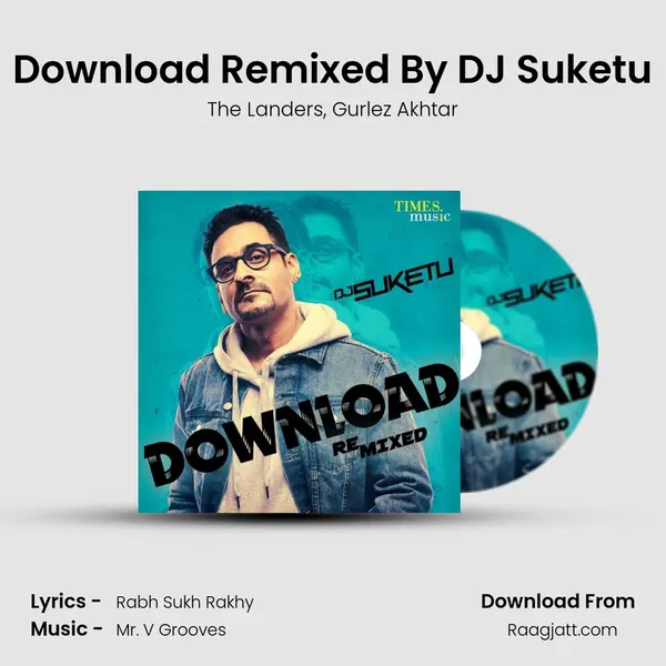 Download Remixed By DJ Suketu mp3 song