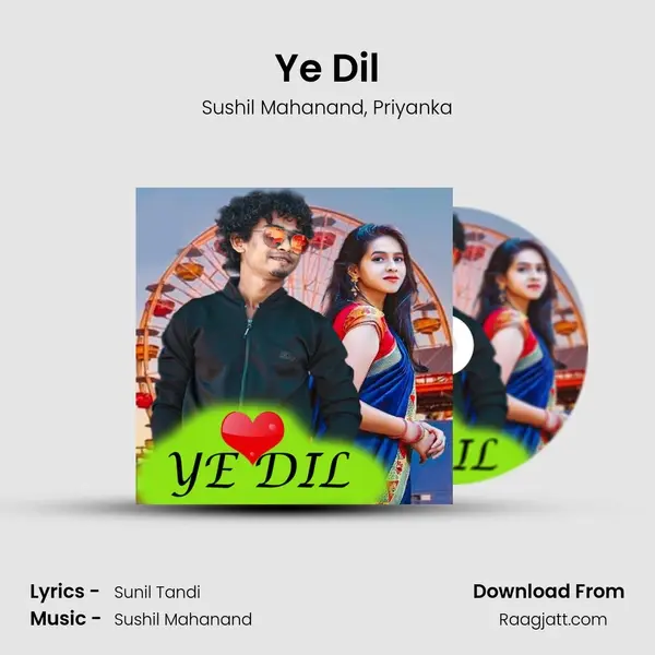 Ye Dil mp3 song