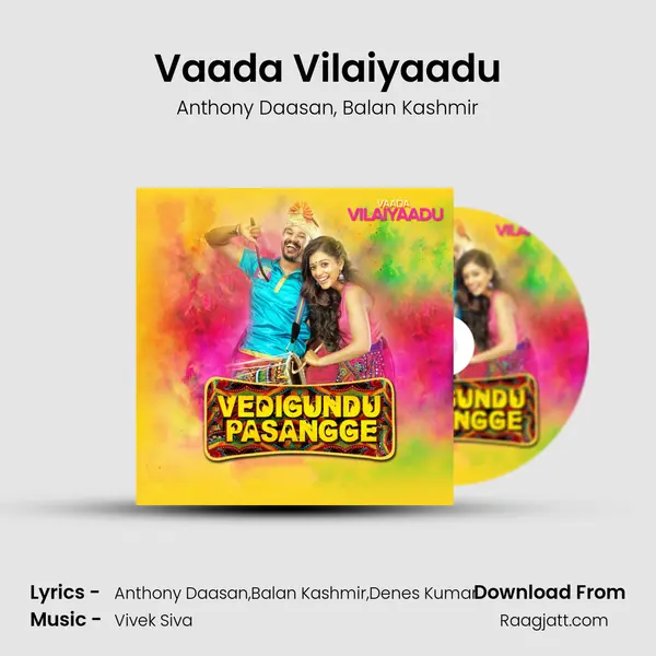 Vaada Vilaiyaadu mp3 song