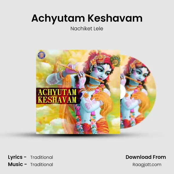 Achyutam Keshavam - Nachiket Lele album cover 