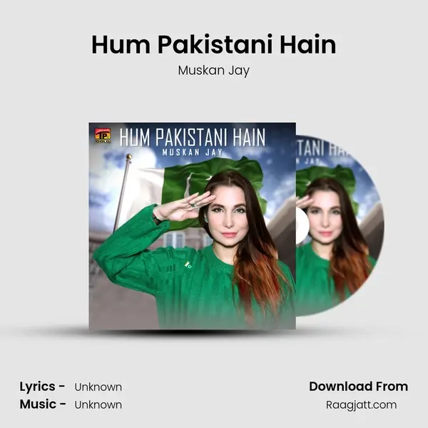 Hum Pakistani Hain mp3 song