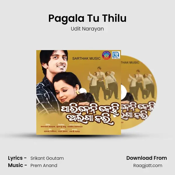 Pagala Tu Thilu - Udit Narayan album cover 