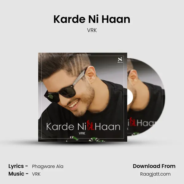 Karde Ni Haan mp3 song