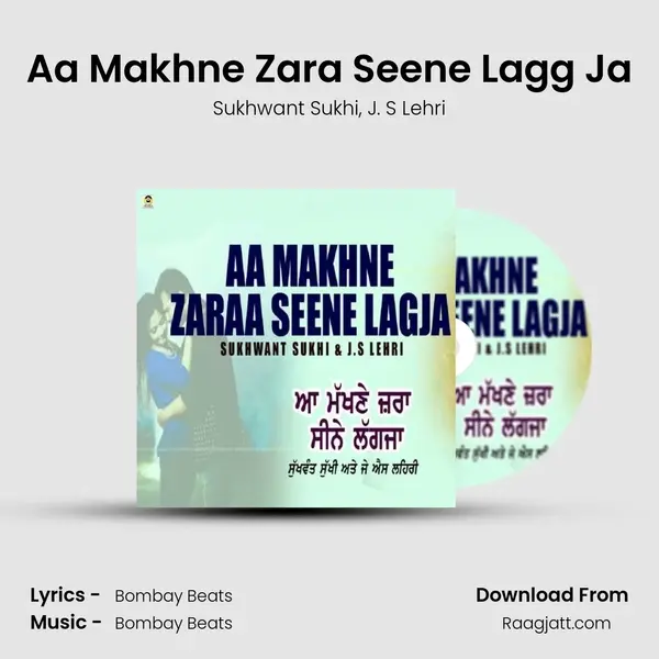 Aa Makhne Zara Seene Lagg Ja - Sukhwant Sukhi album cover 