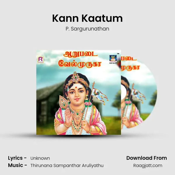 Kann Kaatum - P. Sargurunathan album cover 