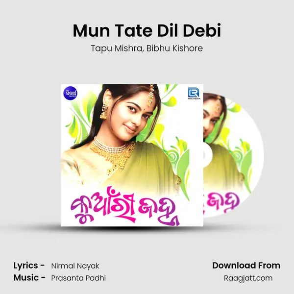 Mun Tate Dil Debi mp3 song