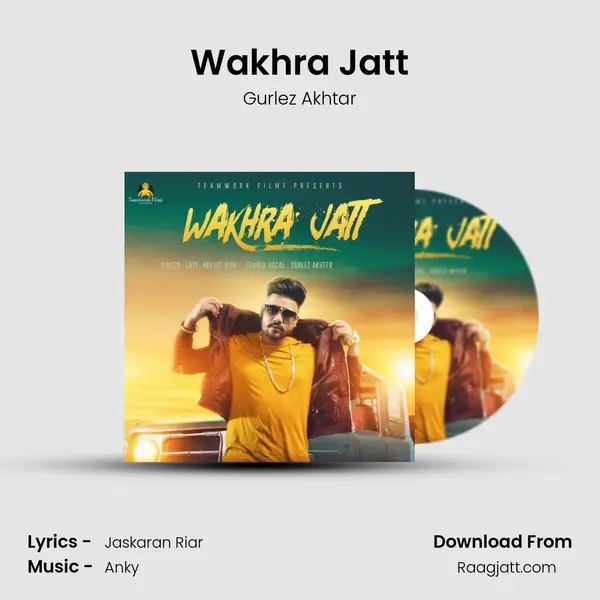 Wakhra Jatt - Gurlez Akhtar album cover 