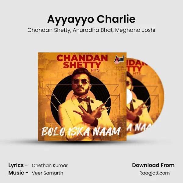 Ayyayyo Charlie mp3 song