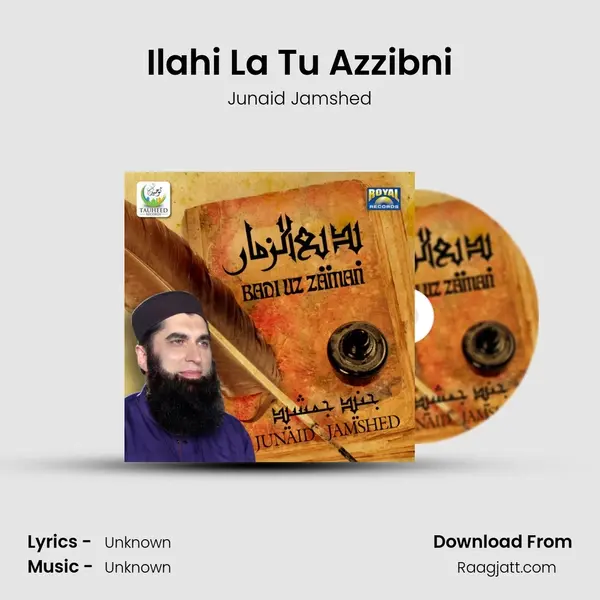 Ilahi La Tu Azzibni - Junaid Jamshed album cover 