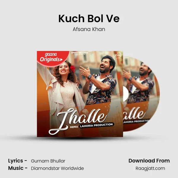 Kuch Bol Ve mp3 song