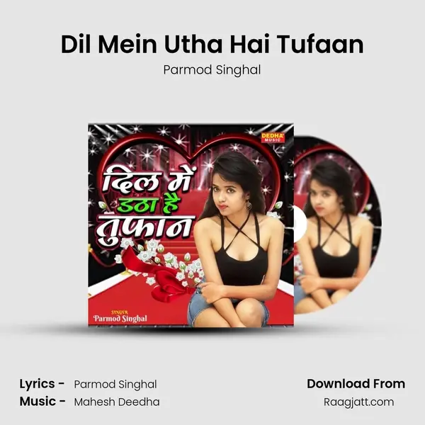 Dil Mein Utha Hai Tufaan mp3 song